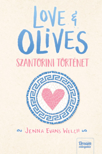Love & Olives – Szantorini történet