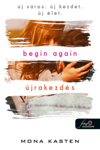 Begin Again - Újrakezdés