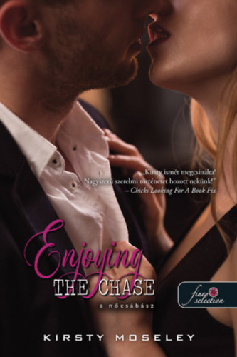 Enjoying the Chase – A nőcsábász