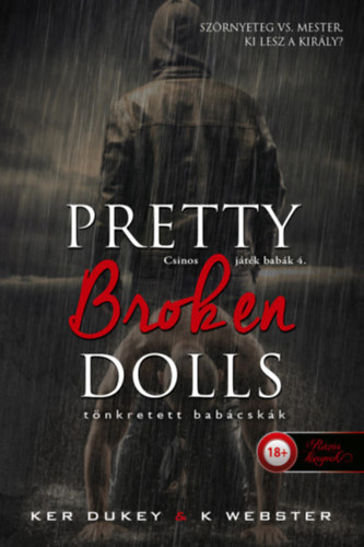 Pretty Broken Dolls – Tönkretett babácskák