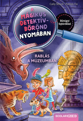 A mágikus detektívbőrönd nyomában – Rablás a múzeumban