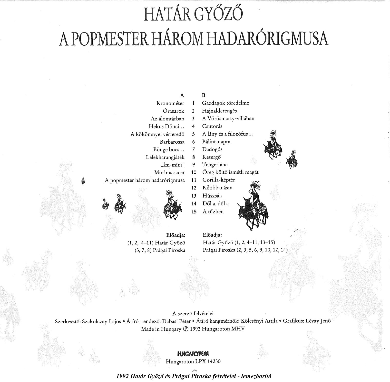 1992 a popmester harom hadarorigmusa hatar gyozo es pragai piroska felvetele dokumentum