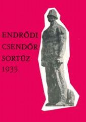 endrodi_csendorsortuz_150